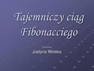 tajemniczy ci g fibonacciego