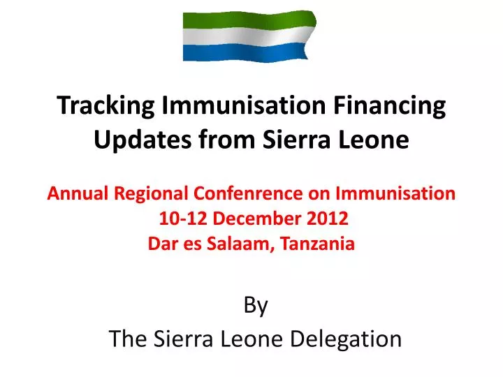 annual regional confenrence on immunisation 10 12 december 2012 dar es salaam tanzania