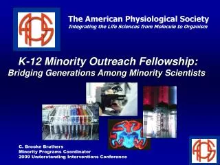 K-12 Minority Outreach Fellowship: Bridging Generations Among Minority Scientists
