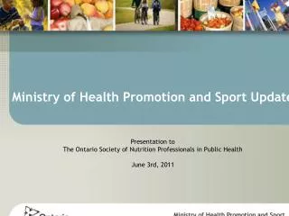 Ministry of Health Promotion and Sport Update
