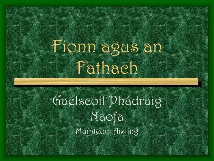 fionn agus an fathach