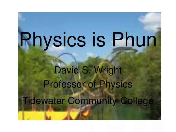 physics is phun