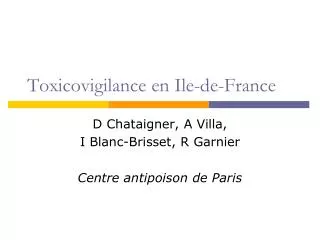 toxicovigilance en ile de france