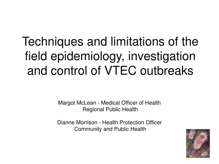 techniques and limitations of the field epidemiology investigation and control of vtec outbreaks