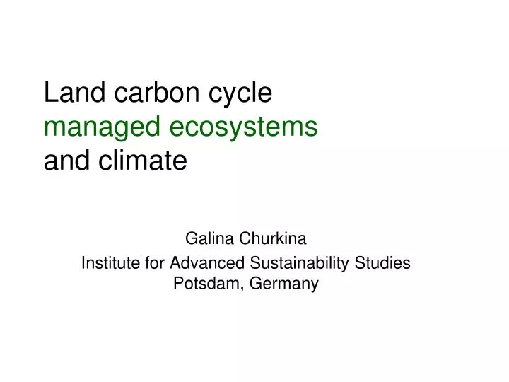 land carbon cycle managed ecosystems and climate