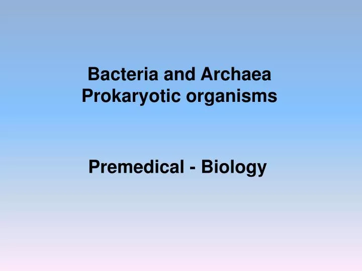 bacteria and archaea prokaryotic organisms