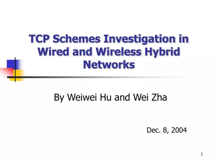 tcp schemes investigation in wired and wireless hybrid networks