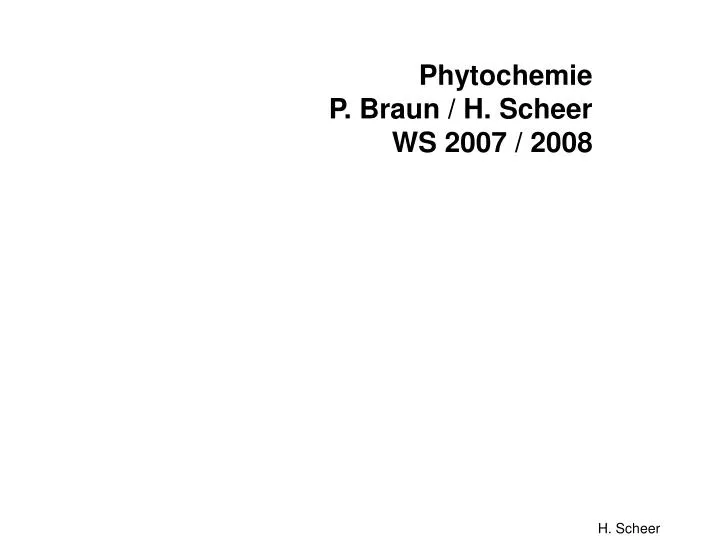 phytochemie p braun h scheer ws 2007 2008