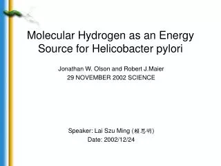 Molecular Hydrogen as an Energy Source for Helicobacter pylori