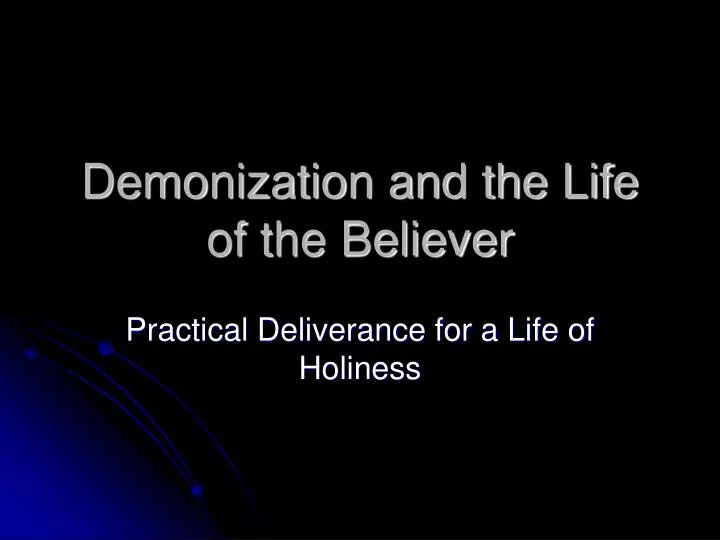 demonization and the life of the believer