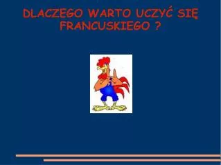 dlaczego warto uczy si francuskiego