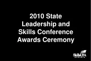 2010 State Leadership and Skills Conference Awards Ceremony