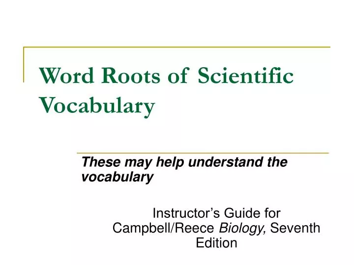 word roots of scientific vocabulary