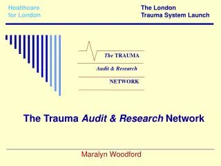 Healthcare The London for London Trauma System Launch