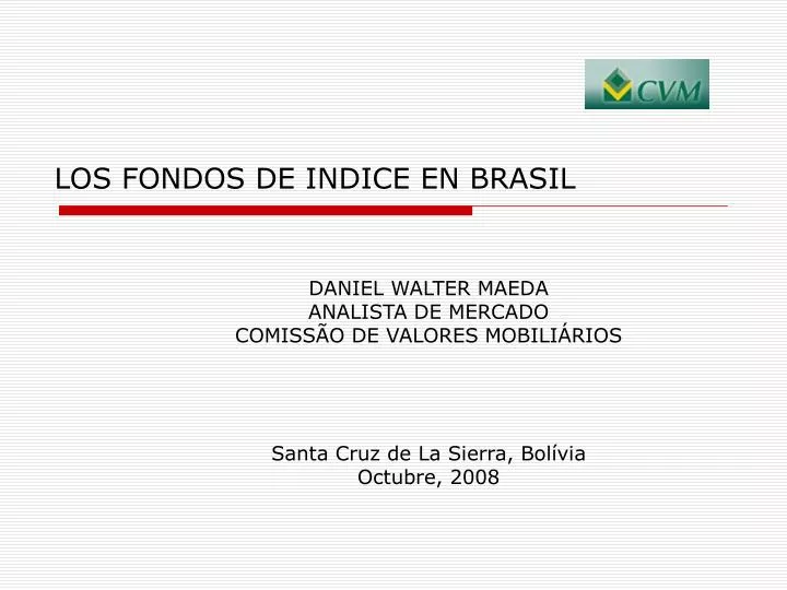 los fondos de indice en brasil