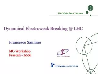 Dynamical Electroweak Breaking @ LHC