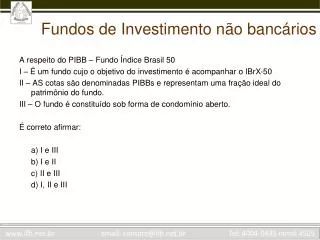 fundos de investimento n o banc rios