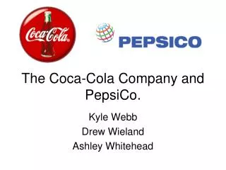 The Coca-Cola Company and PepsiCo.