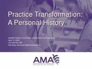 Practice Transformation: A Personal History