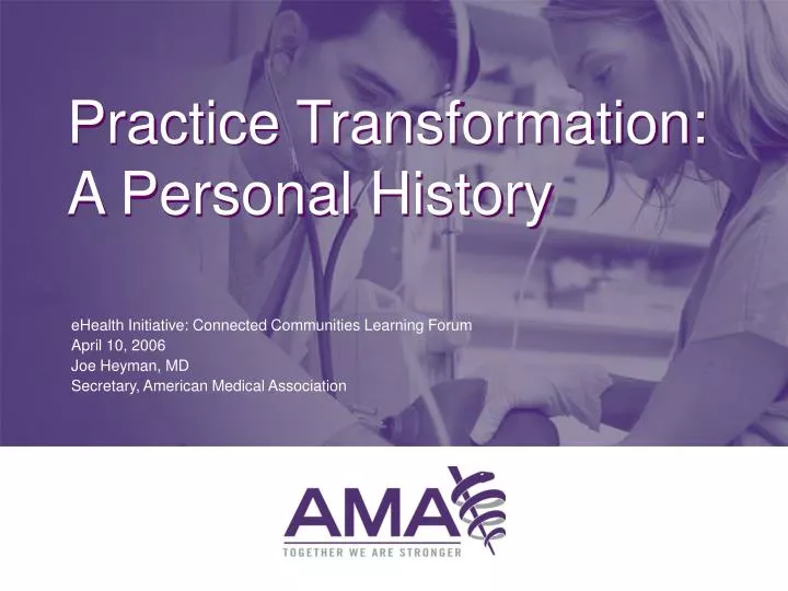 practice transformation a personal history