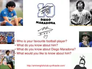Who is your favourite football player? What do you know about him?