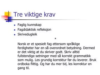 tre viktige krav