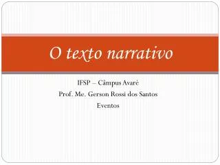 o texto narrativo