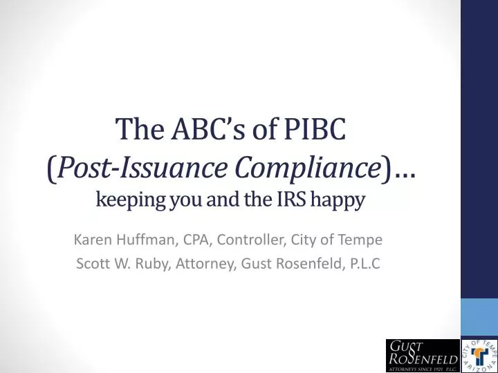 the abc s of pibc post issuance compliance keeping you and the irs happy