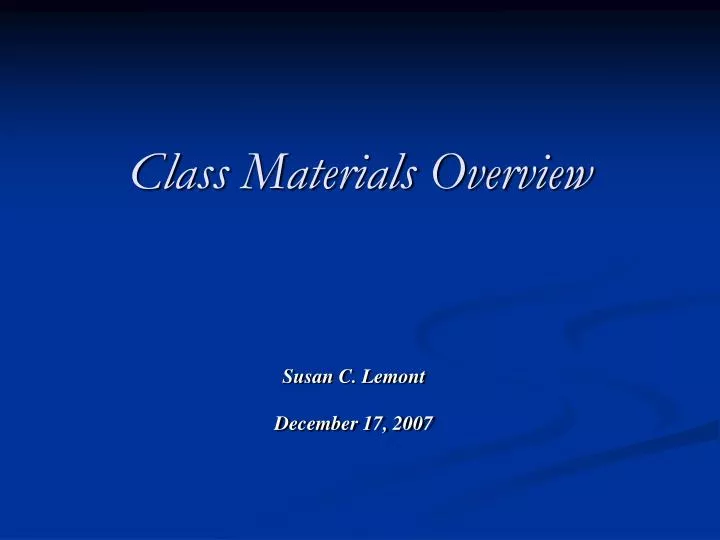 class materials overview