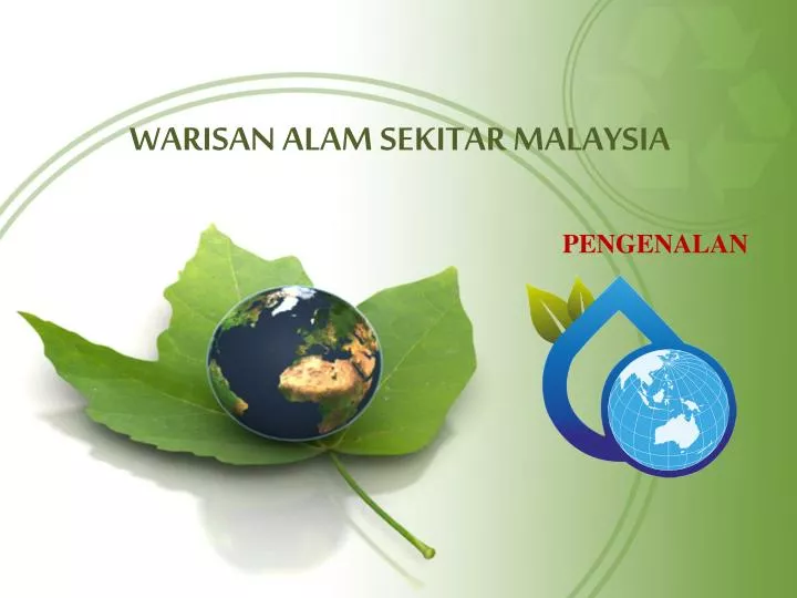 warisan alam sekitar malaysia