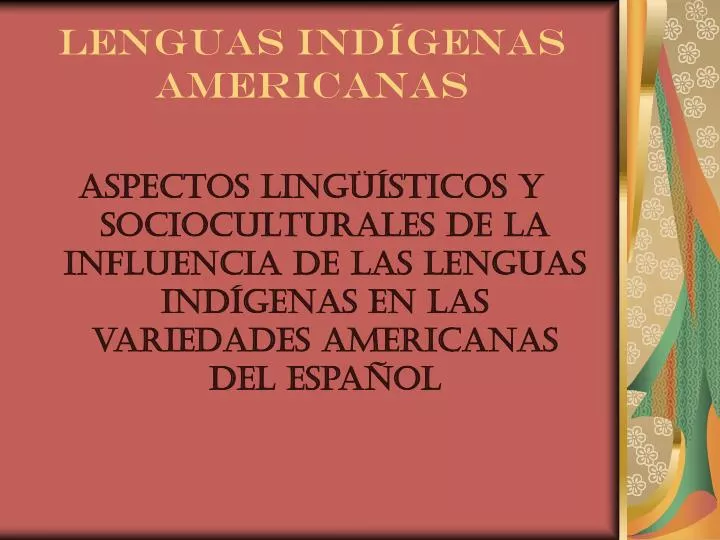 lenguas ind genas americanas
