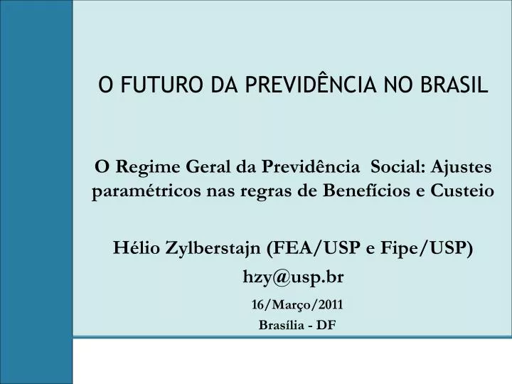 o futuro da previd ncia no brasil