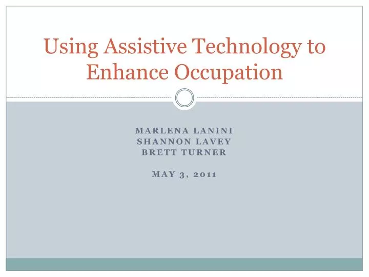 using assistive technology to enhance occupation