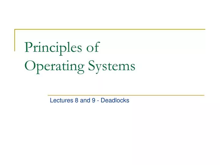 principles of operating systems