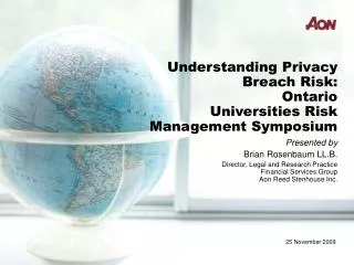 Understanding Privacy Breach Risk: Ontario Universities Risk Management Symposium