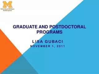 Graduate and Postdoctoral Programs