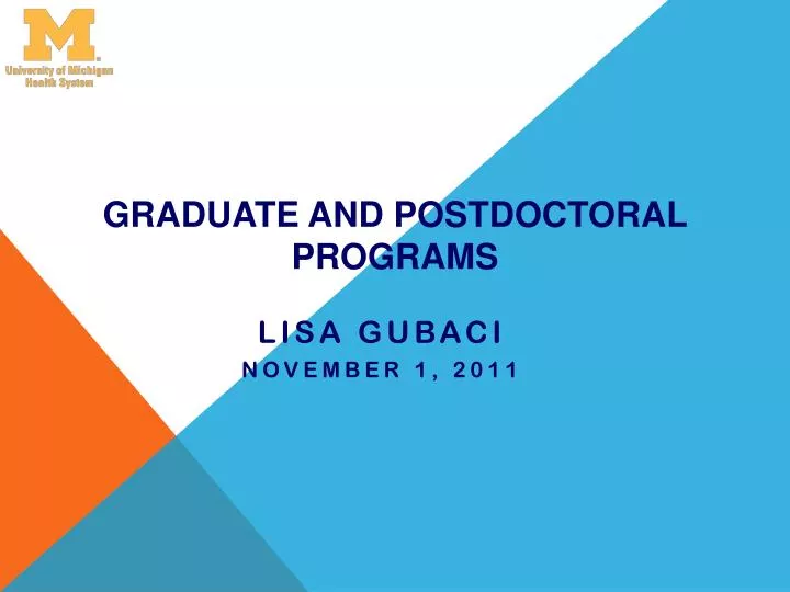 graduate and postdoctoral programs
