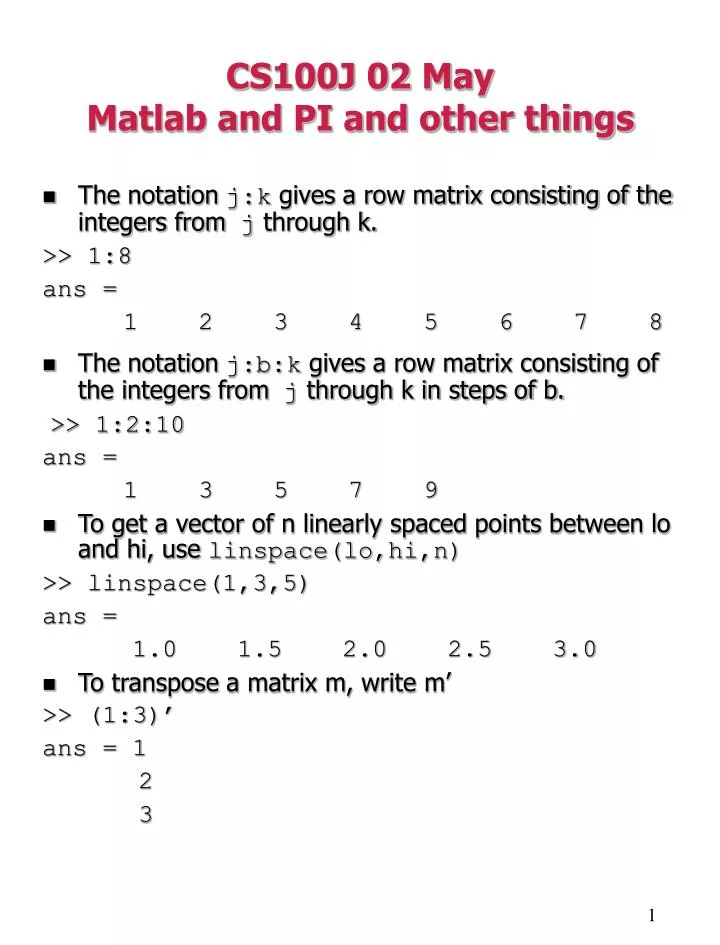 cs100j 02 may matlab and pi and other things