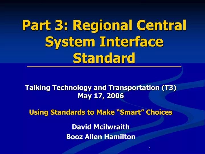 part 3 regional central system interface standard