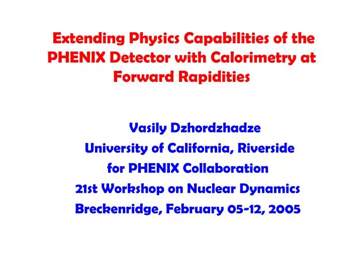 extending physics capabilities of the phenix detector with calorimetry at forward rapidities