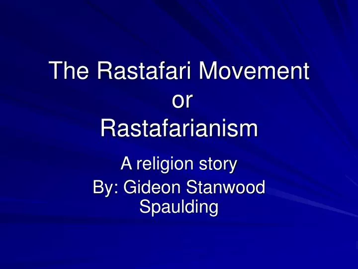 the rastafari movement or rastafarianism