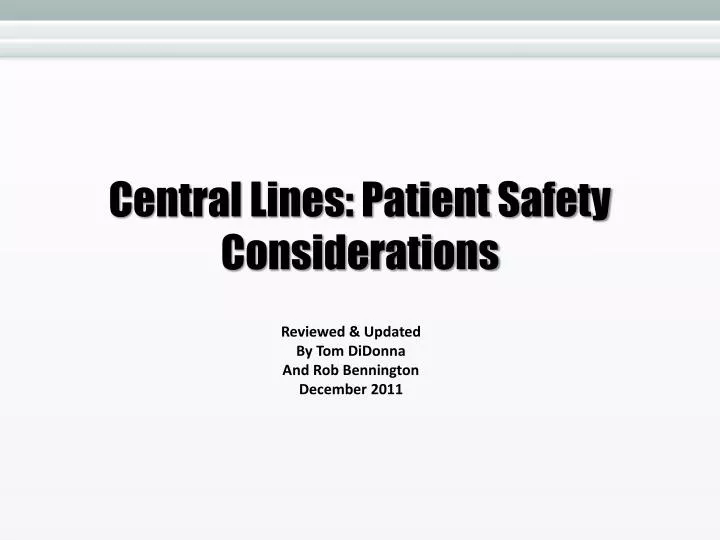 central lines patient safety considerations