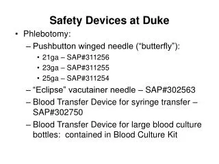 Safety Devices at Duke