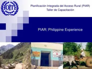 PIAR: Philippine Experience