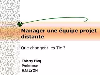 manager une quipe projet distante que changent les tic
