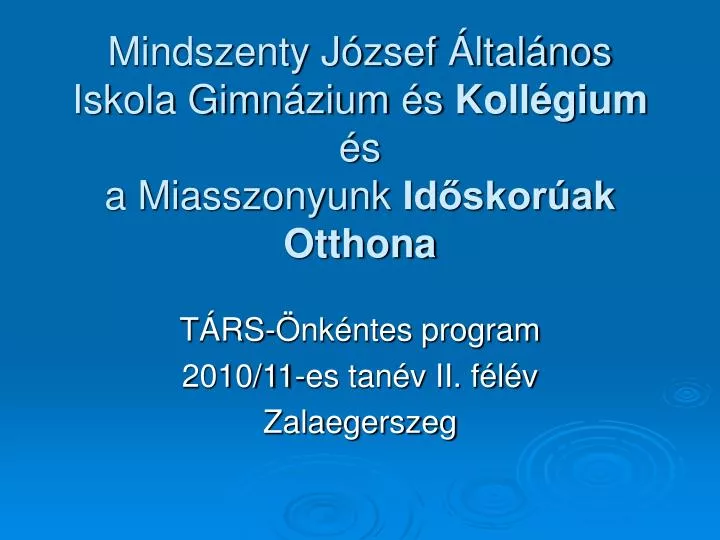 mindszenty j zsef ltal nos iskola gimn zium s koll gium s a miasszonyunk id skor ak otthona