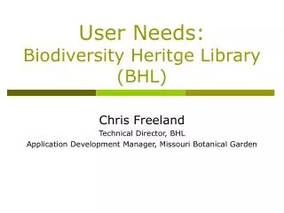 User Needs: Biodiversity Heritge Library (BHL)