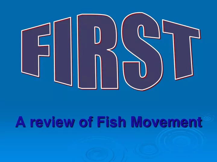 a review of fish movement