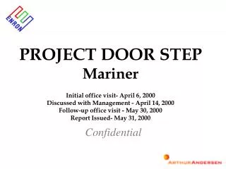 PROJECT DOOR STEP Mariner Initial office visit- April 6, 2000