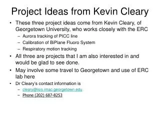 Project Ideas from Kevin Cleary